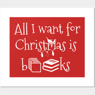 All I want for Christmas is books Posters and Art